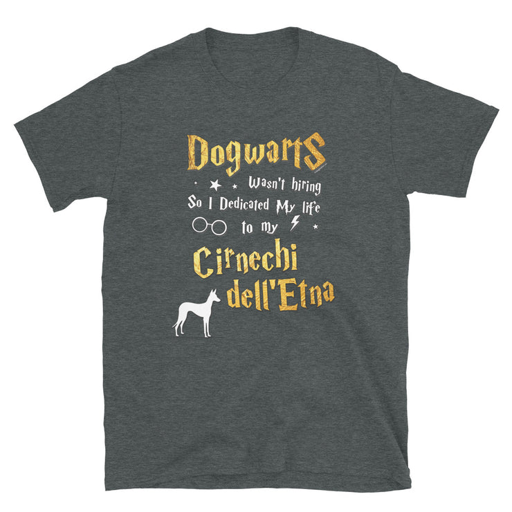 Cirnechi dell Etna T Shirt - Dogwarts Shirt