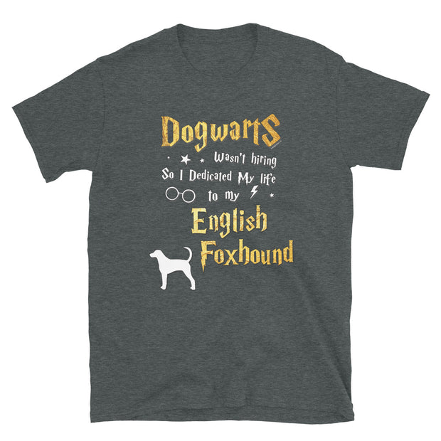 English Foxhound T Shirt - Dogwarts Shirt