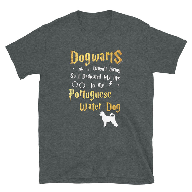 Portuguese Water Dog T Shirt - Dogwarts Shirt