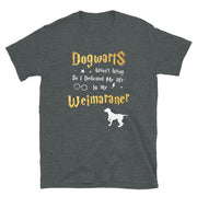 Weimaraner T Shirt - Dogwarts Shirt