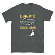 Xoloitzcuintli T Shirt - Dogwarts Shirt