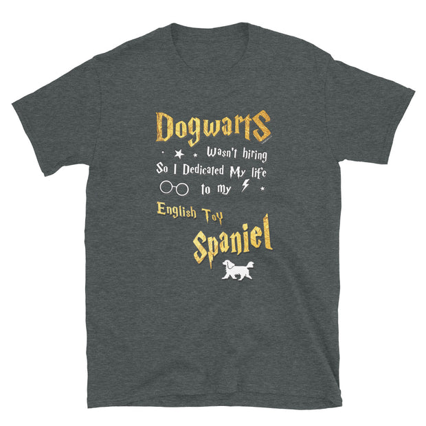 English Toy Spaniel T Shirt - Dogwarts Shirt