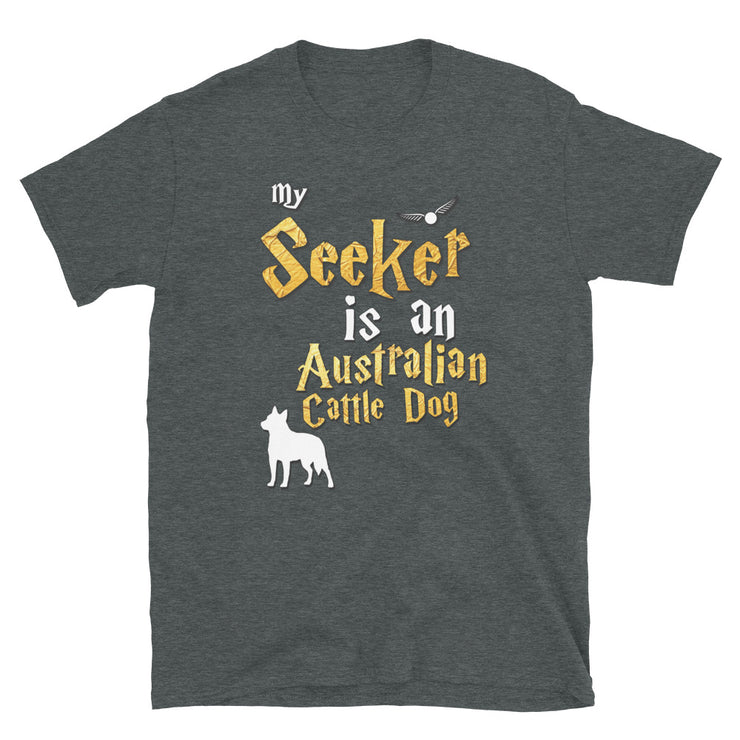 Australian Cattle Dog Shirt  - Seeker Australian Cattle Dog
