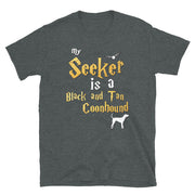 Black and Tan Coonhound Shirt  - Seeker Black and Tan Coonhound