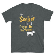 Dogue De Bordeaux Shirt  - Seeker Dogue De Bordeaux
