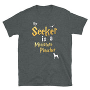 Miniature Pinscher Shirt  - Seeker Miniature Pinscher