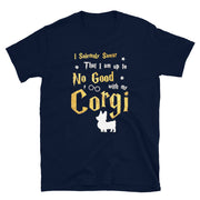 I Solemnly Swear Shirt - Corgi Shirt