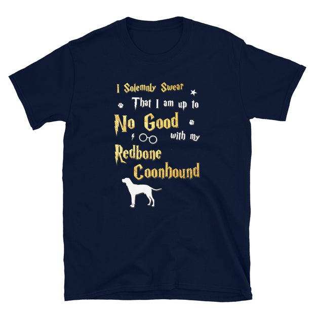 I Solemnly Swear Shirt - Redbone Coonhound Shirt