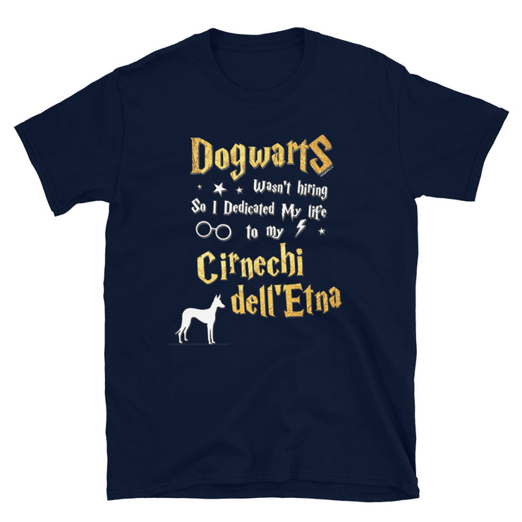 Cirnechi dell Etna T Shirt - Dogwarts Shirt