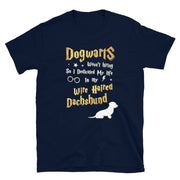 Wire Haired Dachshund T Shirt - Dogwarts Shirt