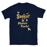Miniature Pinscher Shirt  - Seeker Miniature Pinscher