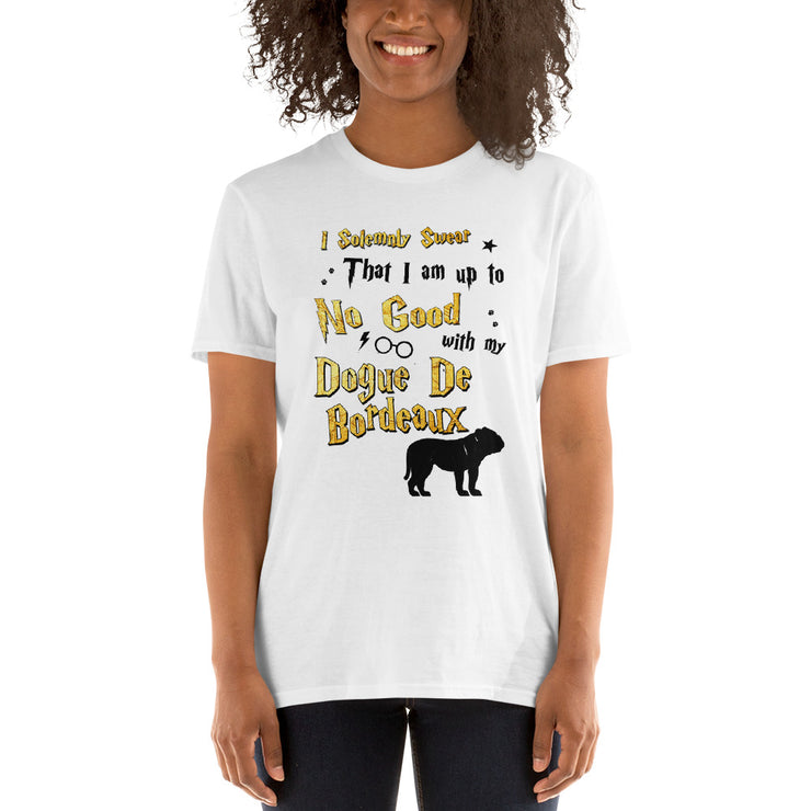 I Solemnly Swear Shirt - Dogue De Bordeaux T-Shirt