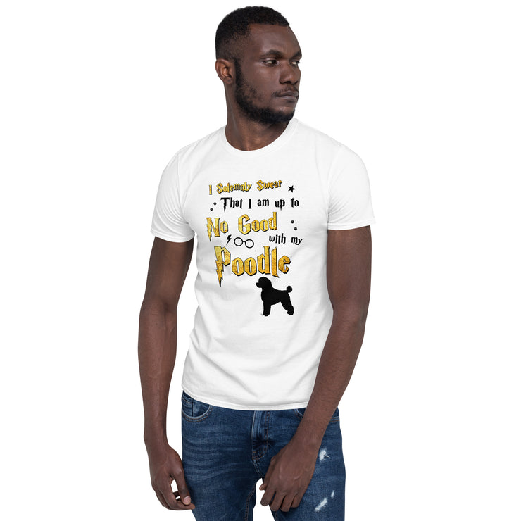 I Solemnly Swear Shirt - Poodle T-Shirt