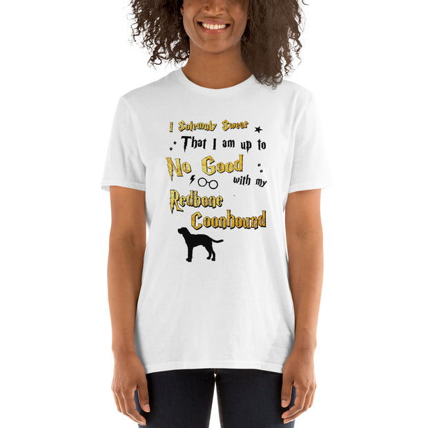 I Solemnly Swear Shirt - Redbone Coonhound T-Shirt