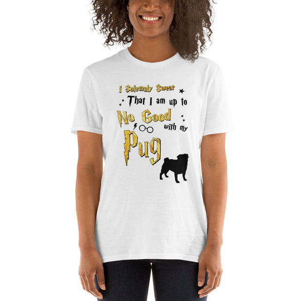 I Solemnly Swear Shirt - Pug T-Shirt
