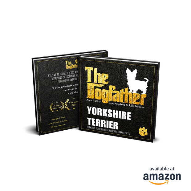 Yorkie Book - The Dogfather: Dog wisdom & Life lessons