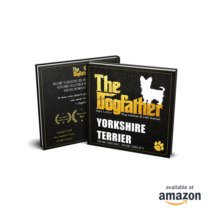 Yorkie Book - The Dogfather: Dog wisdom & Life lessons